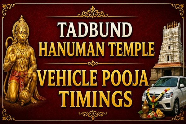 tadbund hanuman temple vehicle pooja timings