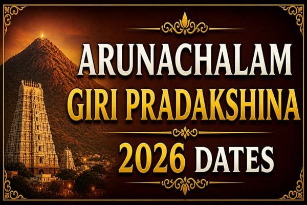 arunachalam giri pradakshina 2026 dates