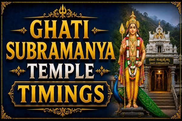 ghati subramanya temple timings